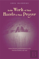 In The Work Of Their Hands Is Their Prayer