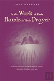 In The Work Of Their Hands Is Their Prayer
