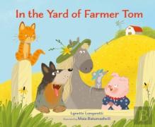 In The Yard Of Farmer Tom