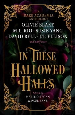 Bertrand.pt - In These Hallowed Halls: A Dark Academia Anthology