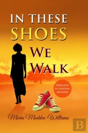 In These Shoes We Walk