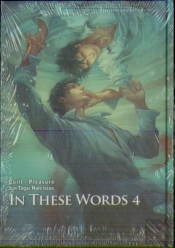 In These Words Tome 4