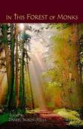 In This Forest Of Monks