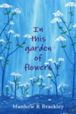 Bertrand.pt - In This Garden Of Flowers