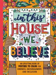 In This House We Believe