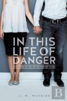 In This Life Of Danger