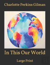 In This Our World
