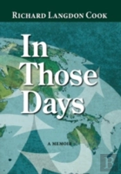 In Those Days, A Memoir