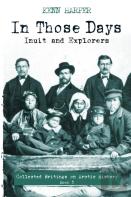 In Those Days: Inuit And Explorers