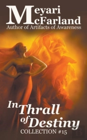 In Thrall Of Destiny