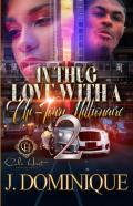 In Thug Love With A Chi-Town Millionaire 2