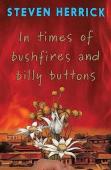 In Times Of Bushfires And Billy Buttons