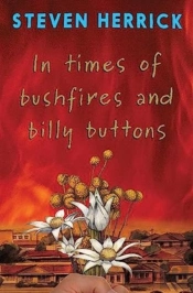 In Times Of Bushfires And Billy Buttons