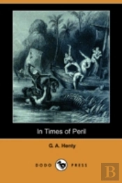 In Times Of Peril (Dodo Press)