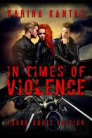 In Times Of Violence