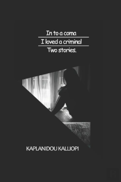 Bertrand.pt - In To A Coma And I Loved A Criminal .Two Stories.