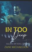 In Too Deep