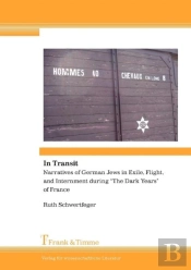 In Transit. Narratives Of German Jews In