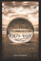 In Tune To Hear God'S Voice
