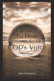 In Tune To Hear God'S Voice