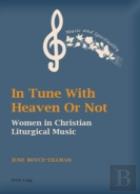 In Tune With Heaven Or Not