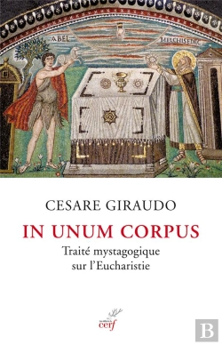 Bertrand.pt - In Unum Corpus ; Traité Mystagogique De L'Eucharistie