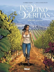 In Vino Veritas Tome 1 ; Toscane