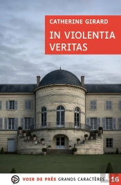 In Violentia Veritas