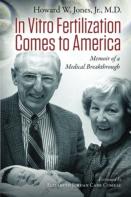 In Vitro Fertilization Comes To America