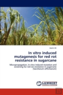 Bertrand.pt - In Vitro Induced Mutagenesis For Red Rot Resistance In Sugarcane
