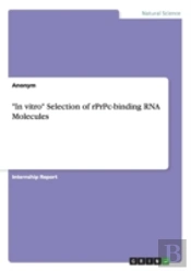 In Vitro Selection Of Rprpc-Binding Rna Molecules