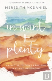 In Want + Plenty