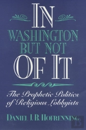 In Washington But Not Of It
