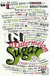 In Watermelon Sugar