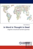In Word In Thought In Deed