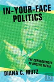 In-Your-Face Politics