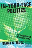 In-Your-Face Politics