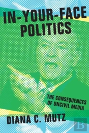 In-Your-Face Politics
