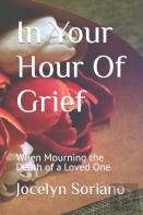 In Your Hour Of Grief