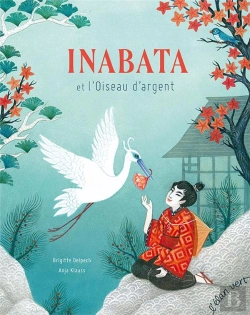 Bertrand.pt - Inabata Et L'Oiseau D'Argent