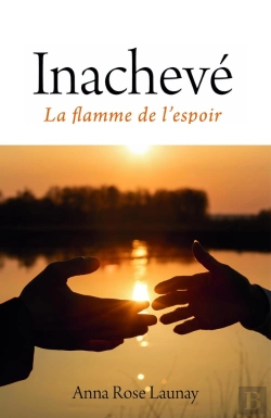 Bertrand.pt - Inachevé : La Flamme De L'Espoir