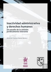 Inactividad Administrativa Y Derechos Humanos: Un Estudio De