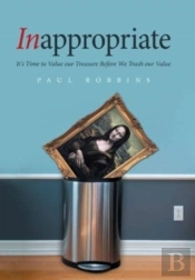Inappropriate: It'S Time To Value Our Tr