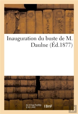 Bertrand.pt - Inauguration Du Buste De M. Daulne