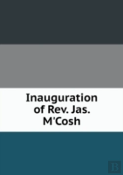 Bertrand.pt - Inauguration Of Rev. Jas. M'Cosh