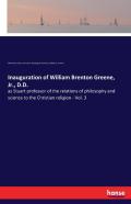 Inauguration Of William Brenton Greene, Jr., D.D.
