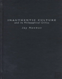 Bertrand.pt - Inauthentic Culture And Its Philosophical Critics