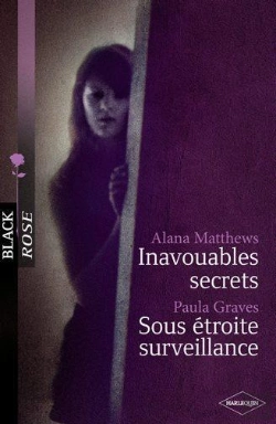 Bertrand.pt - Inavouables Secrets - Sous Etroite Surveillance