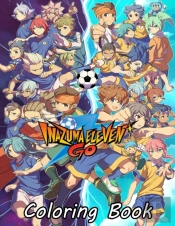 Inazuma Eleven Go Coloring Book