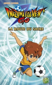 Inazuma Go ! T.3